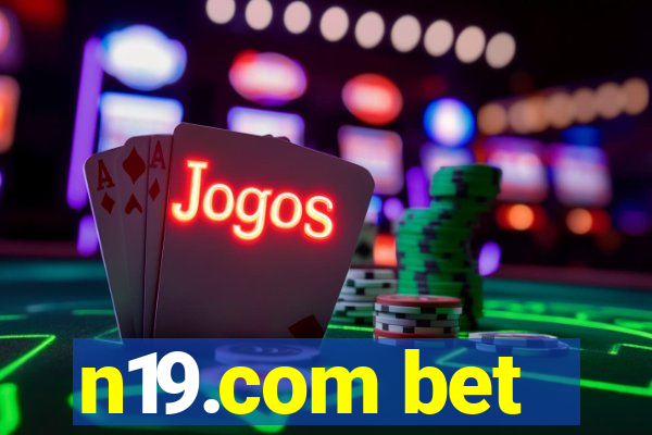 n19.com bet
